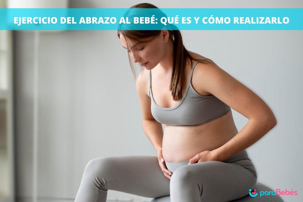 Qual é o exercício do abraço para o bebê e como fazer